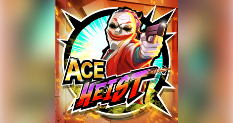Ace Heist